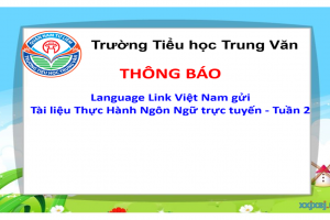 Language Link Việt Nam – Gửi tặng: Tài liệu Thực Hành Ngôn Ngữ trực tuyến – Tuần 2