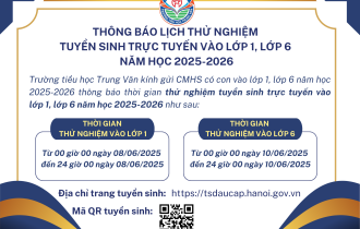 THÔNG BÁO THỜI GIAN THỬ NGHIỆM TUYỂN SINH TRỰC TUYẾN VÀO LỚP 1, LỚP 6 NĂM HỌC 2025-2026