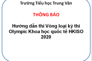 Hướng dẫn thi Vòng loại kỳ thi Olympic Khoa học quốc tế HKISO 2020
