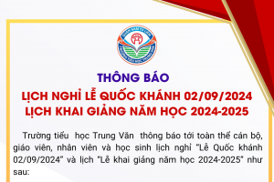 THÔNG BÁO LỊCH NGHỈ LỄ QUỐC KHÁNH 02/09/2024 LỊCH KHAI GIẢNG NĂM HỌC 2024-2025