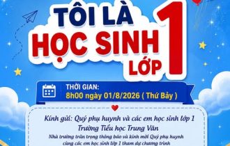 TH TRUNG VĂN  – THÔNG BÁO THAM DỰ CHƯƠNG TRÌNH “TÔI LÀ HỌC SINH LỚP 1”